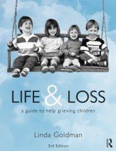 book Life and Loss: A Guide to Help Grieving Children