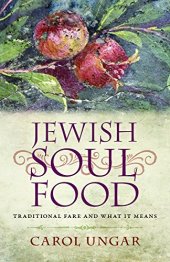 book Jewish Soul Food: Traditional Fare and What It Means