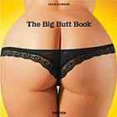 book The Big Butt Book : the dawning of the age of ass