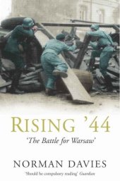 book Rising ’44: The Battle for Warsaw