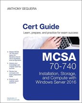 book MCSA 70-740 Cert Guide: Installation, Storage, and Compute with Windows Server 2016