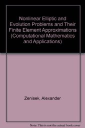 book Nonlinear Elliptic and Evolution Problems and Their Finite Element Aproximations