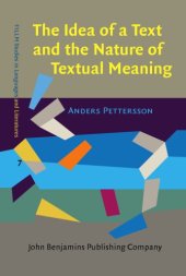 book The Idea of a Text and the Nature of Textual Meaning