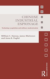 book Chinese Industrial Espionage: Technology Acquisition and Military Modernisation