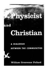 book Physicist and Christian : a dialogue between the communities