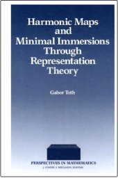 book Harmonic Maps and Minimal Immersions Through Representation Theory