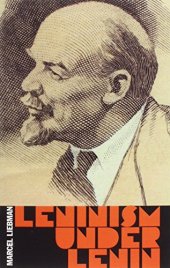 book Leninism Under Lenin