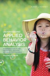 book Understanding Applied Behavior Analysis: An Introduction to ABA for Parents, Teachers, and other Professionals