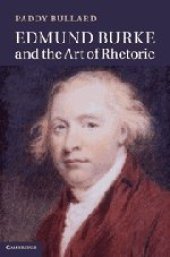 book Edmund Burke and the Art of Rhetoric