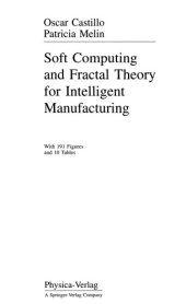 book Soft Computing and Fractal Theory for Intelligent Manufacturing