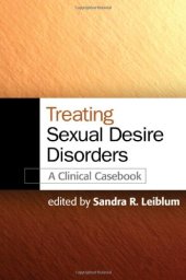 book Treating Sexual Desire Disorders: A Clinical Casebook