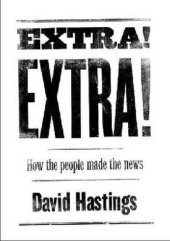 book Extra! Extra!: How the People Made the News