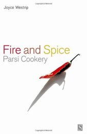 book Fire and Spice: Parsi Cooking