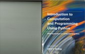 book Introduction to Computation and Programming Using Python With Application to Understanding Data