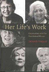 book Her Life’s Work: Conversations with Five New Zealand Women