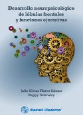 book Desarrollo neuropsicológico de lóbulos frontales y funciones ejecutivas