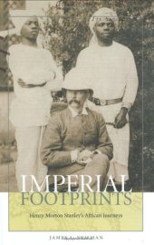 book Imperial Footprints: Henry Morton Stanley’s African Journeys