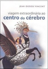 book Viagem extraordinária ao centro do cérebro