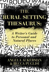 book The Rural Setting Thesaurus: A Writer’s Guide to Personal and Natural Places