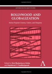 book Bollywood and Globalization: Indian Popular Cinema, Nation, and Diaspora (eds.)