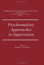 book Psychoanalytic Approaches To Supervision