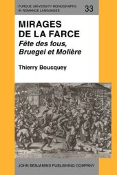 book Mirages de la farce: Fête des fous, Bruegel et Molière