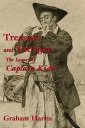 book Treasure and Intrigue: The Legacy of Captain Kidd