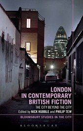 book London in Contemporary British Fiction: The City Beyond the City