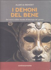 book I demoni del Bene. Dal nuovo ordine mondiale all’ideologia del genere