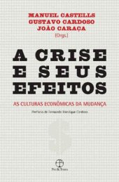 book A crise e seus efeitos - As culturas econômicas da mudança