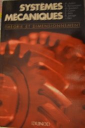 book Systémes mécaniques: Théorie et dimensionnement