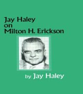 book Jay Haley on Milton H. Erickson