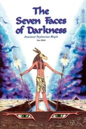 book The Seven Faces of Darkness: Practical Typhonian Magic