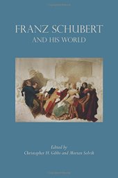 book Franz Schubert and His World