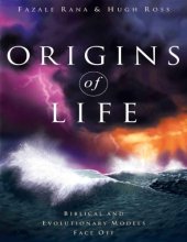 book Origins of Life: Biblical and Evolutionary Models Face Off