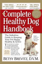 book The Complete Healthy Dog Handbook: The Definitive Guide to Keeping Your Pet Happy, Healthy & Active