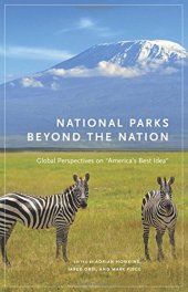 book National Parks beyond the Nation: Global Perspectives on "America’s Best Idea"