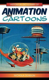 book Historical Dictionary of Animation and Cartoons