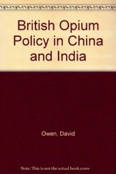 book British Opium Policy in China and India