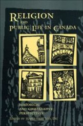 book Religion and Public Life in Canada: Historical and Comparative Perspectives