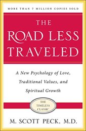 book The Road Less Traveled: A New Psychology of Love, Traditional Values and Spiritual Growth