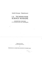 book La technologie, science humaine : recherches d’histoire et d’ethnologie des techniques