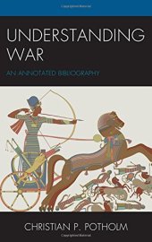 book Understanding War: An Annotated Bibliography