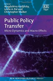 book Public Policy Transfer: Micro-Dynamics and Macro-Effects