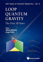 book Loop Quantum Gravity: The First 30 Years