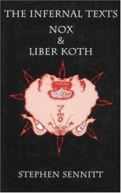 book Infernal Texts: Nox and Liber Koth