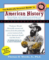 book The Politically Incorrect Guide to American History