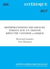 book Représentations des espaces tordus sur un groupe réductif connexe p-adique