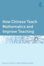 book How Chinese Teach Mathematics and Improve Teaching