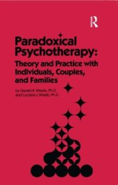 book Paradoxical Psychotherapy: Theory and Practice With Individuals Couples and Families